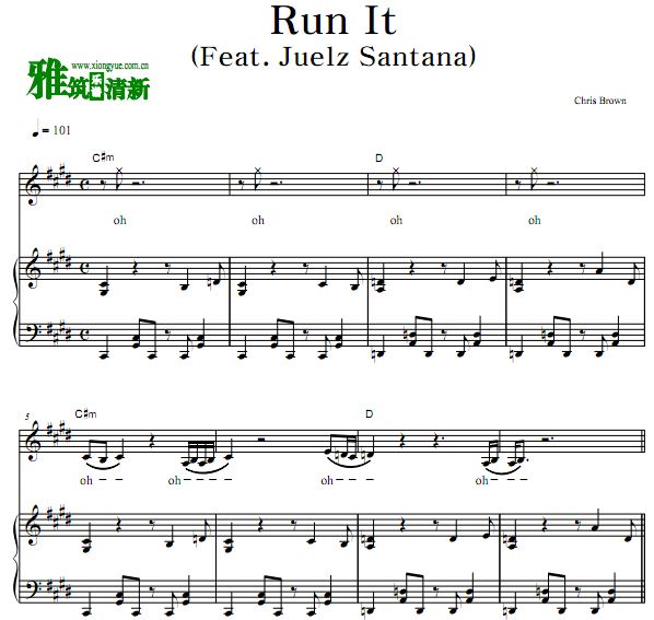 Chris Brown - Run It (Feat. Juelz Santana)钢琴伴奏谱 正版歌谱