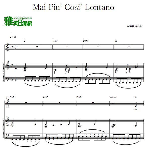 安德烈·波切利 Andrea Bocelli - Mai Piu' Cosi' Lontano声乐钢琴伴奏谱