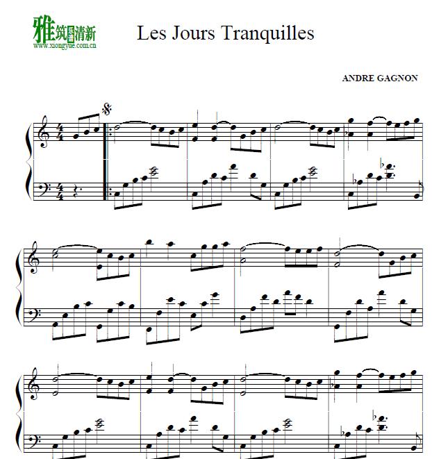 Andre Gagnon - Les Jours Tranquilles钢琴谱