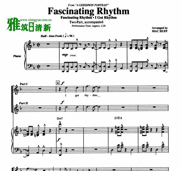 格什温 Fascinating Rhythm,I Got Rhythm 二部合唱谱 钢琴伴奏谱