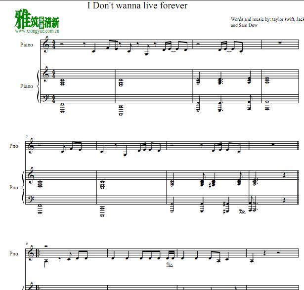 I Don't Wanna Live Forever钢琴伴奏谱