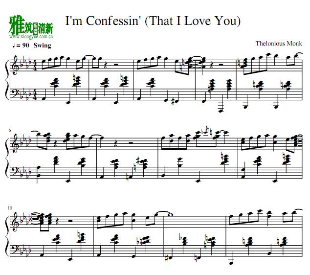 Thelonious Monk爵士钢琴谱 I'm Confessin' (That I Love You) 