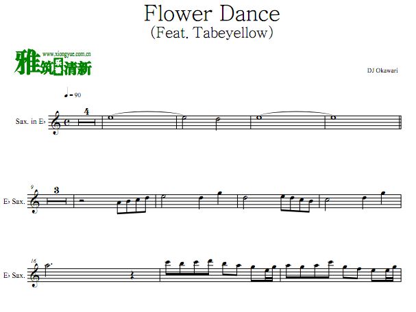 DJ Okawari - Flower Dance 花之舞降E萨克斯谱