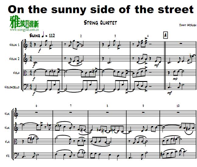 On The Sunny Side Of The Street爵士弦乐四重奏谱