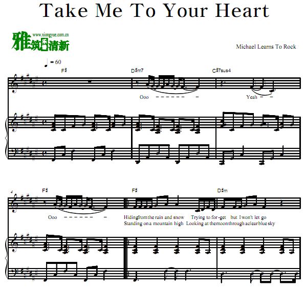 迈克学摇滚 Michael Learns To Rock - Take Me To Your Heart钢琴伴奏谱