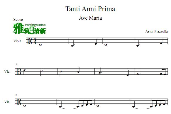 皮亚佐拉Tanti Anni Prima(Ave Maria)中提琴谱 皮亚佐拉圣母颂中提琴谱
