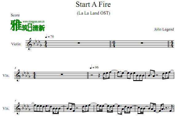 爱乐之城 Start A Fire小提琴谱