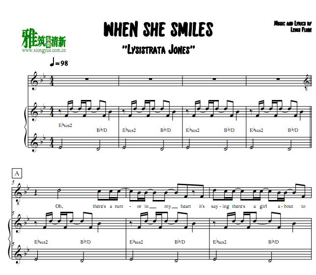 百老汇音乐剧 Lysistrata Jones - WHEN SHE SMILES钢琴伴奏谱