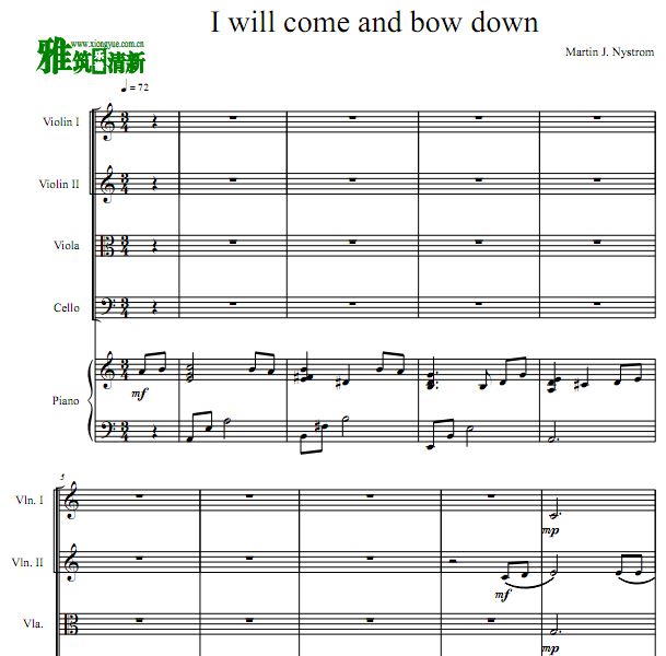 I Will Come and Bow Downٰ